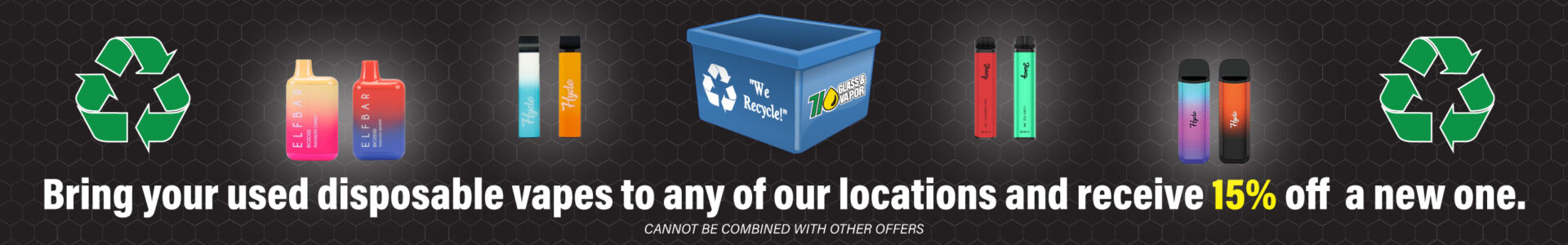 Recycle Your Vape and Receive 15 percent off